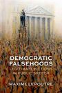 Maxime Lepoutre: Democratic Falsehoods, Buch
