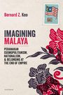 Bernard Z Keo: Imagining Malaya, Buch