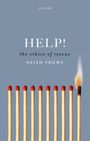 „HELP! the ethics of rescue – HELEN FROWE“. Streichhölzer, eines brennt.