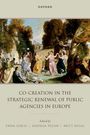 Ewan Ferlie: Co-Creation in the Strategic Renewal of Public Agencies in Europe, Buch