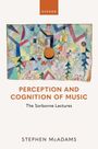 Stephen McAdams: Perception and Cognition of Music, Buch