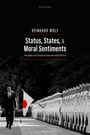Reinhard Wolf: Status, States, and Moral Sentiments, Buch