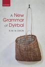 R M W Dixon: A New Grammar of Dyirbal, Buch