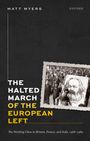 Matt Myers: The Halted March of the European Left, Buch