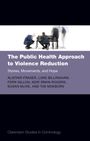 Alistair Fraser: The Public Health Approach to Violence Reduction, Buch