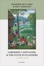 Frederik Buylaert: Lordship, Capitalism, and the State in Flanders (C. 1250-1570), Buch