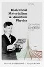 Jürgen Renn: Dialectical Materialism and Quantum Physics, Buch