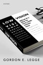 Gordon E Legge: Low Vision, Buch