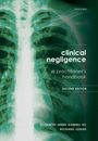 Gumbel: Clinical Negligence: A Practitioner's Handbook, 2nd Edition, Buch