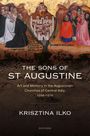 Krisztina Ilko: The Sons of St Augustine, Buch