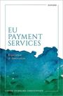 Louise Damkjær Christensen: EU Payment Services, Buch