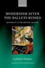 Gabriela Minden: Modernism After the Ballets Russes, Buch