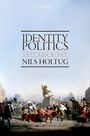 Nils Holtug: Identity Politics, Buch