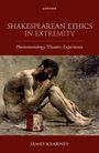 James Kearney: Shakespearean Ethics in Extremity, Buch