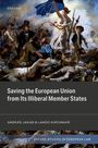 András Jakab: Saving the European Union from Its Illiberal Member States, Buch