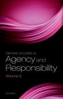 David Shoemaker: Oxford Studies in Agency and Responsibility, Buch