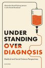Text: "UNDERSTANDING OVERDIAGNOSIS: Medical and Social Science Perspectives". Autoren oben. Bild eines Infusionsbeutels.