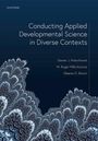 "Conducting Applied Developmental Science in Diverse Contexts" von Steven J. Holochwost, W. Roger Mills-Koonce, Eleanor D. Brown. Fraktale Muster in Blau.