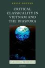 Titel: "Critical Classicality in Vietnam and the Diaspora" von Kelly Nguyen. Dunkle Illustration mit blauem, wolkigem Element.