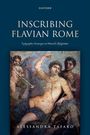 Alessandra Tafaro: Inscribing Flavian Rome, Buch