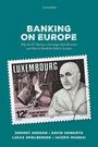 Dermot Hodson: Banking on Europe, Buch