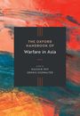 Text: "The Oxford Handbook of Warfare in Asia" und "edited by Kaushik Roy, Dennis Showalter". Farbige abstrakte Hintergrundmuster in Rot und Blau.