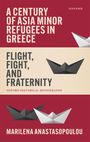 Buchtitel in Weiß auf rotem Hintergrund mit Papierbooten: "A Century of Asia Minor Refugees in Greece: Flight, Fight, and Fraternity".