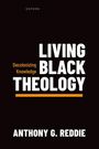 Anthony G. Reddie: Living Black Theology, Buch