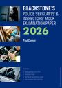 Paul Connor: Blackstone's Police Sergeants' and Inspectors' Mock Examination Paper 2026, Buch