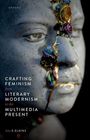 Amy E Elkins: Crafting Feminism from Literary Modernism to the Multimedia Present, Buch