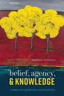 Matthew Chrisman: Belief, Agency, and Knowledge, Buch