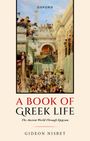 Gideon Nisbet: A Book of Greek Life, Buch