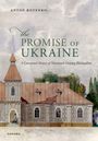 Anton Kotenko: The Promise of Ukraine, Buch