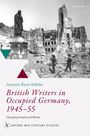 Text: Annette Kern-Stähler, "British Writers in Occupied Germany, 1945–55"; Oxford Mid-Century Studies. Schwarz-weiß Ruinenfoto.