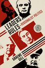 Text: "LEADERS RULES + PERSONALIST POLITICS" und "GRAEME GILL". Illustration: vier Männerporträts in Rot und Schwarz.