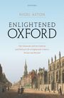 Nigel Aston: Enlightened Oxford, Buch