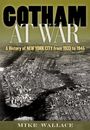 Mike Wallace: Gotham at War, Buch