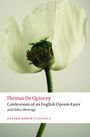 Thomas De Quincey: Confessions of an English Opium-Eater and Other Writings, Buch