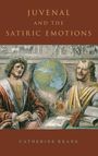 Keane: Juvenal And The Satiric Emotions C, Buch