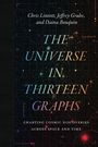 "The Universe in Thirteen Graphs" von Chris Lintott, Jeffrey Grube, Daina Bouquin. Hintergrund: bunte Sterne auf schwarz.