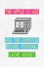 Laine Nooney: The Apple II Age, Buch