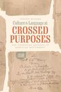 Text: "CULTURE & LANGUAGE AT CROSSED PURPOSES" von Jerome McGann. Hintergrund: alte Papierfragmente mit handgeschriebener Schrift.