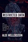 Alex Wellerstein: Restricted Data, Buch