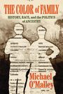 Michael O'Malley: The Color of Family, Buch
