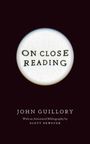 John Guillory: On Close Reading, Buch