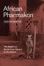 Nana Osei Quarshie: African Pharmakon, Buch
