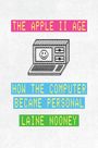 Laine Nooney: The Apple II Age, Buch