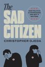 Christopher Ojeda: The Sad Citizen, Buch