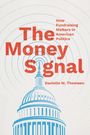Danielle M Thomsen: The Money Signal, Buch
