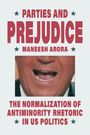 Maneesh Arora: Parties and Prejudice, Buch